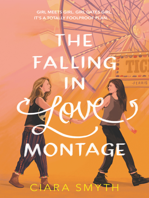 Title details for The Falling in Love Montage by Ciara Smyth - Available